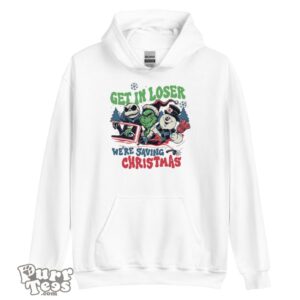 Get In Loser We're Saving Christmas Snowman Jack Skellington Grinchs Shirt Product Photo 5