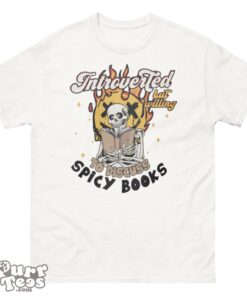 Introverted But Willing To Discuss Books Reading Smut T-Shirt Product Photo 1