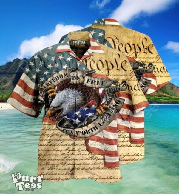 America Freedom Worth Fighting For Edition Hawaiian Shirt Best Gift For Men And Women Product Photo 1