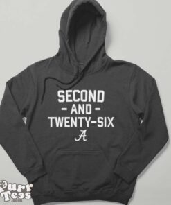 Alabama Football Second And Twenty Six Shirt - Hoodie