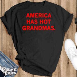 America has hot grandmas shirt - Black T-Shirt