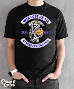 Baltimore Ravens win lose or tie Ravens fan till I die est 1996 T shirt - Black Unisex T-Shirt
