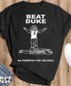 Beat Duke No Sympathy For The Devil Shirt - Black T-Shirt