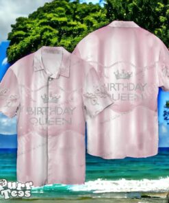Birthday Queen Hawaiian Shirt Style Gift For Men And Women Product Photo 1