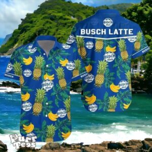 Busch Latte Beer Banana Pineapple Hawaiian Shirt Style Gift For Men And Women Product Photo 1