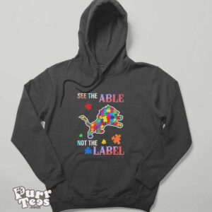 Detroit Lions Autism Awareness See The Able Not The Label Shirt - Hoodie