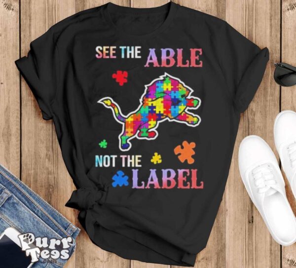 Detroit Lions Autism Awareness See The Able Not The Label Shirt - Black T-Shirt