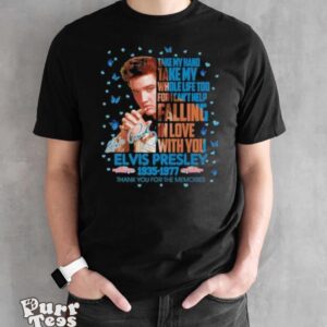 Elvis Presley 1935 1977 Thank You For The Memories Take My Hand Take My Whole Life Too Signature Shirt - Black Unisex T-Shirt