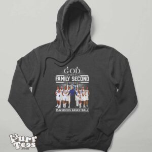 God First Family Second Then Dallas Mavericks Basketball Team 2024 Shirt - Hoodie