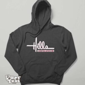 Hills guaranteed satisfaction shirt - Hoodie