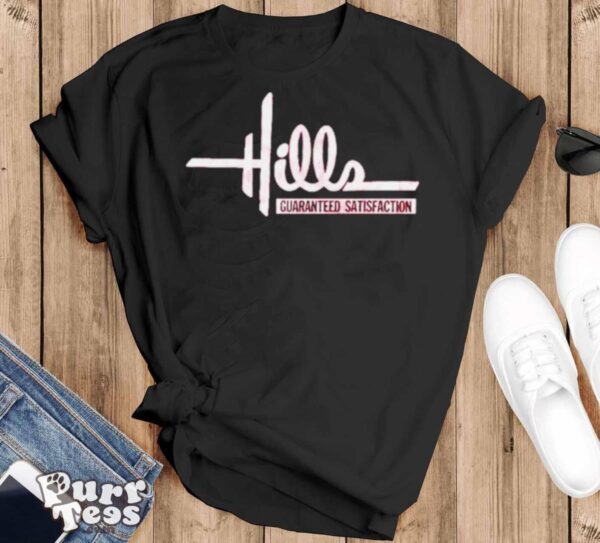 Hills guaranteed satisfaction shirt - Black T-Shirt