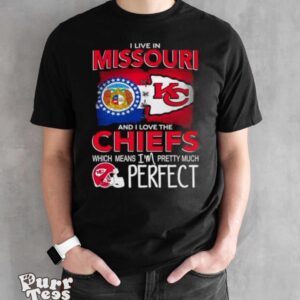 I Live In Missouri And I Love The Kansas City Chiefs Which Means I’m Pretty Much Perfect T Shirt - Black Unisex T-Shirt