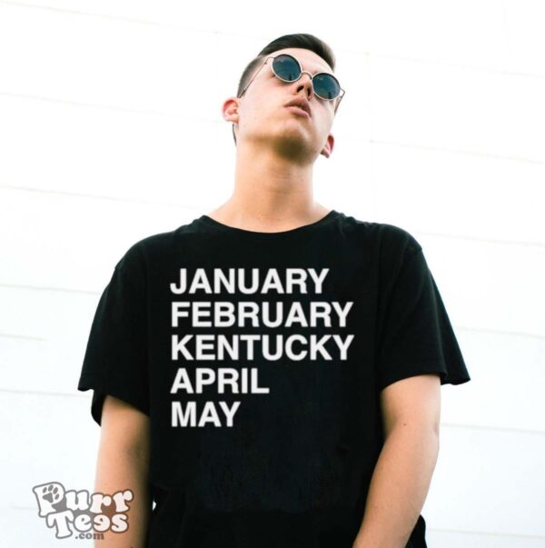 January February Kentucky April May classic shirt - G500 Gildan T-Shirt