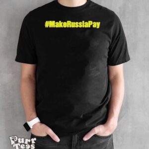 Make Russia Pay Shirt - Black Unisex T-Shirt