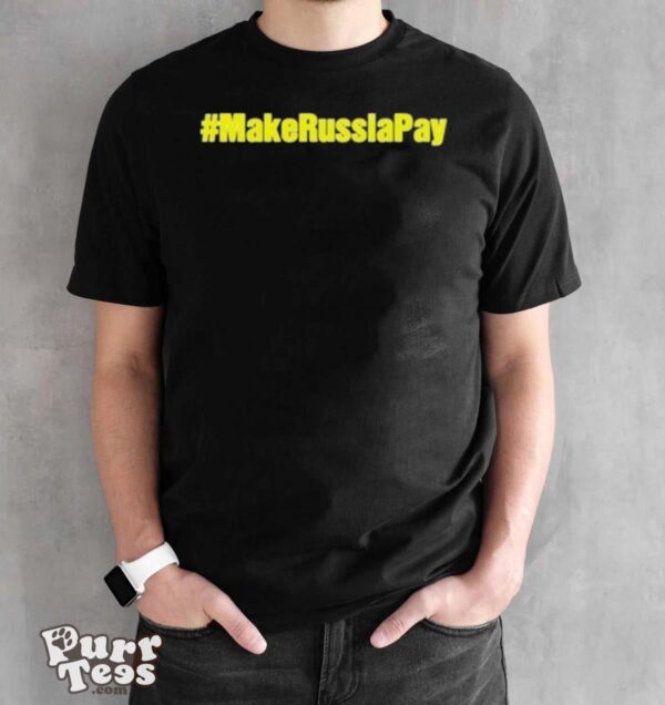 Make Russia Pay Shirt - Black Unisex T-Shirt