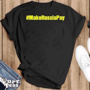 Make Russia Pay Shirt - Black T-Shirt