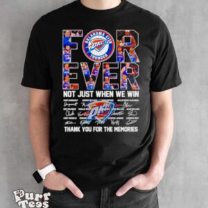 Oklahoma City Thunder forever not just when we win thank you for the memories signatures shirt - Black Unisex T-Shirt