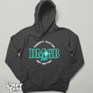 Seattle Mariners Doesn’t Matter DMGB 2024 Get Better Shirt - Hoodie