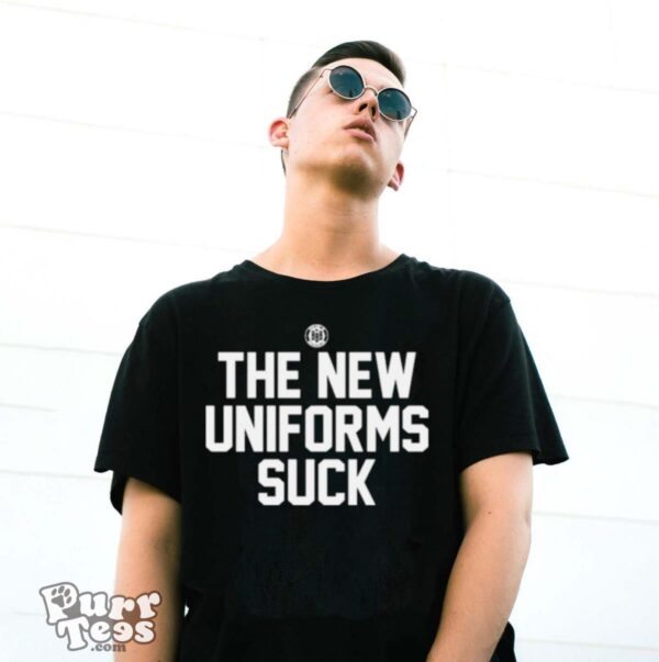 The New Uniforms Suck T shirt - G500 Gildan T-Shirt