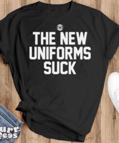 The New Uniforms Suck T shirt - Black T-Shirt