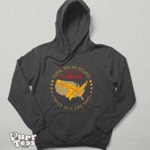 Total solar eclipse twice in a lifetime 2024 map T shirt - Hoodie