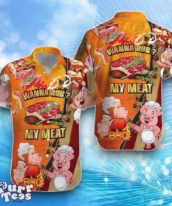 Wanna Rub My Meat Pork Pig Hawaiian Shirt Best Gift For Men And Women Product Photo 1