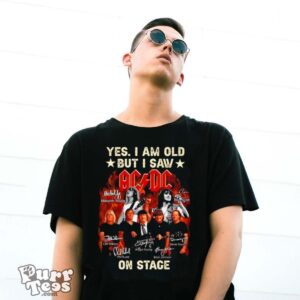 Yes I Am Old But I Saw ACDC On Stage 2024 Signatures Shirt - G500 Gildan T-Shirt