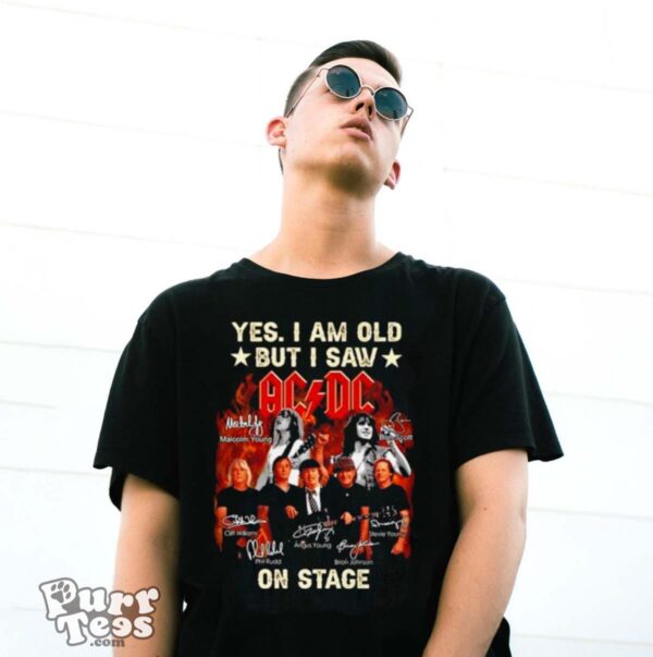 Yes I Am Old But I Saw ACDC On Stage 2024 Signatures Shirt - G500 Gildan T-Shirt