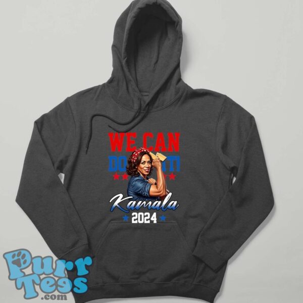 Kamala Harris For President 2024 We Can Do It! T-Shirt - Hoodie